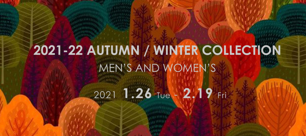 2021-22 AUTUMN / WINTER COLLECTION 受注会のお知らせ