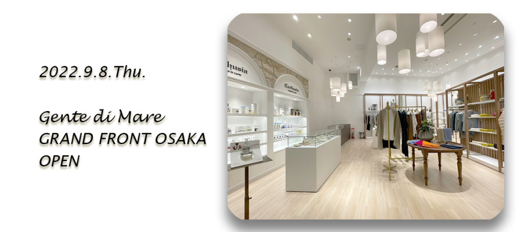 Gente di Mare GRAND FRONT OSAKA OPENING FAIR